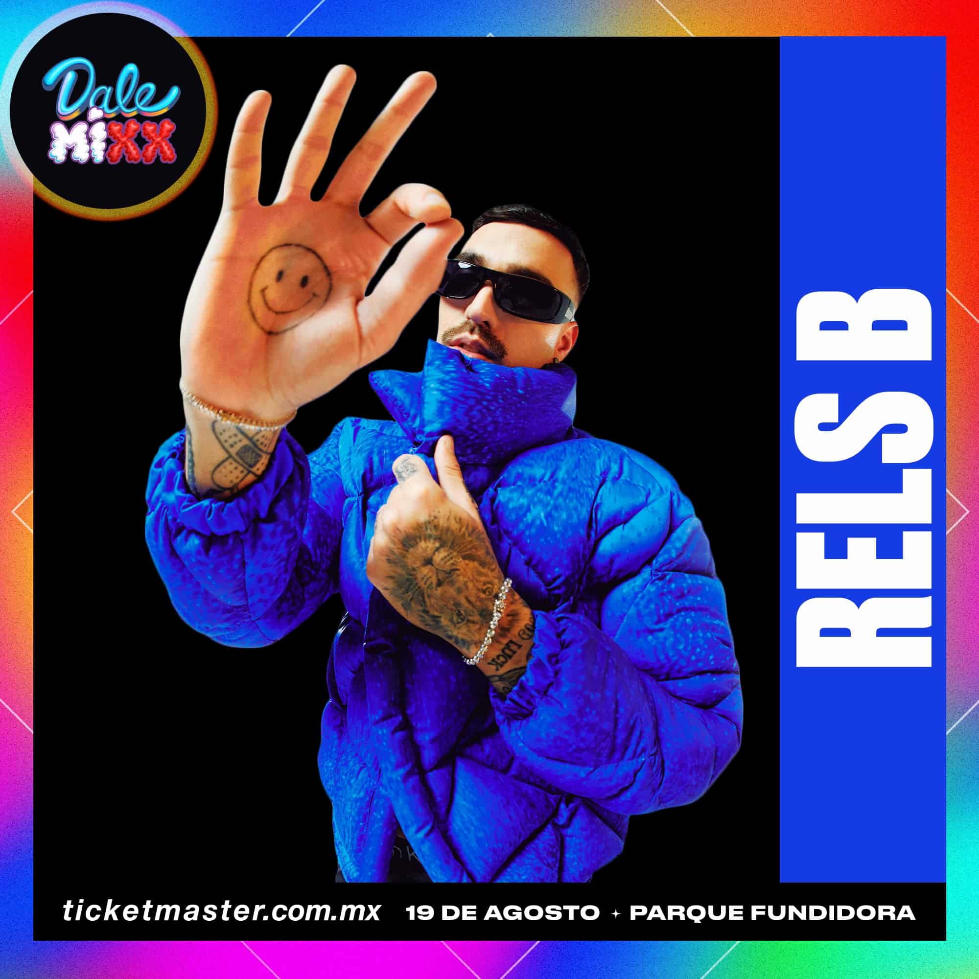 Rels B - Dale MIXX | Ticketmaster México Guias